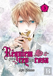 Requiem Por El Rey De La Rosa, Vol. 3