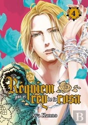 Requiem Por El Rey De La Rosa, Vol. 4