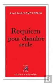 Requiem Pour Chambre Seule