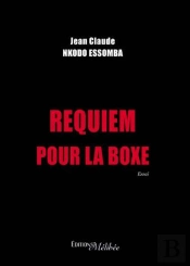 Requiem Pour La Boxe