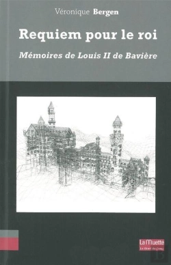 Bertrand.pt - Requiem Pour Le Roi ; Mémoires De Louis Ii De Bavière