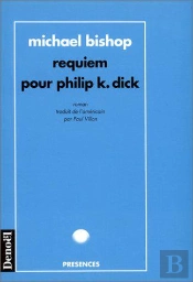 Requiem Pour Philip K Dick