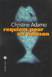 Requiem Pour Un Poisson