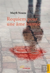 Requiem Pour Une Ame Hantee