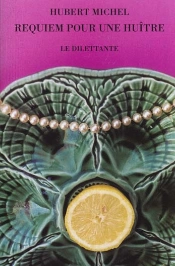 Requiem Pour Une Huitre