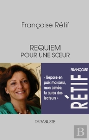 Requiem Pour Une Soeur - Françoise Rétif