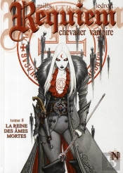 Requiem T.8 ; La Reine Des Âmes Mortes