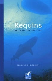 Requins De Tahiti Et Ses Îles