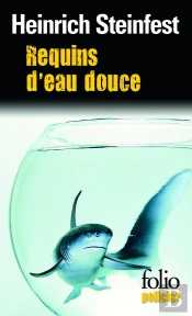 Requins D'Eau Douce (Une Enquete De L'Inspecteur Lukastik)