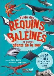 Requins Et Baleines - Guide Aux Geants De La Mer
