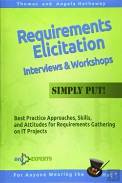 Bertrand.pt - Requirements Elicitation Interviews And Workshops - Simply Put!