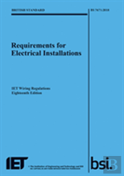 Requirements For Electrical Installations, Iet Wiring Regulations, Eighteenth Edition, Bs 7671:2018