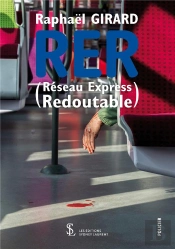 R.E.R. Réseau Express Redoutable