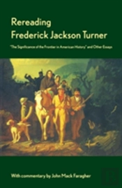 Rereading Frederick Jackson Turner