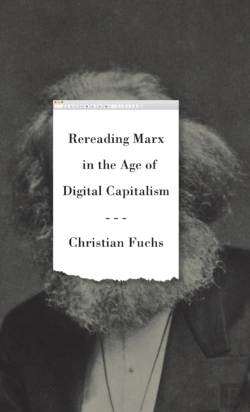 Bertrand.pt - Rereading Marx In The Age Of Digital Capitalism