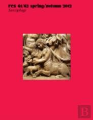 Res: Anthropology And Aesthetics, 61/62: Spring/Autumn 2012
