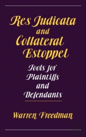 Res Judicata And Collateral Estoppel