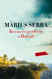 Res No És Perfecte A Hawaii