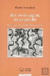 Res No És Sagrat, Tot Es Pot Dir