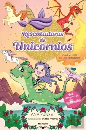 Rescatadoras De Unicornios 6 - Viaje Al Pais De Los Dragones