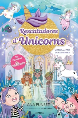 Bertrand.pt - Rescatadores D'Unicorns 7 - Viatge Al País De Les Nimfes