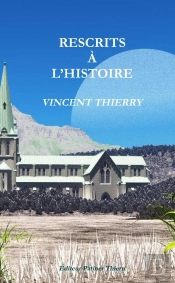 Rescrits À L'Histoire