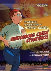 Rescue Adventure Of Stenny Green, Hindenburg Crash Eyewitness