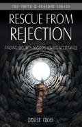 Rescue From Rejection