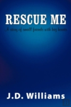 Bertrand.pt - Rescue Me: A Story Of Small Friends With