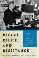 Rescue, Relief, And Resistance