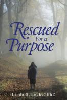 Rescued For A Purpose