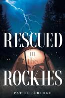 Rescued In The Rockies