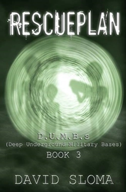 Bertrand.pt - Rescueplan: D.U.M.B.S  (Deep Underground Military Bases) - Book 3