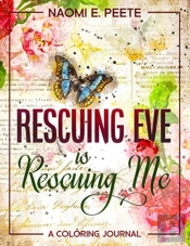 Rescuing Eve Is Rescuing Me