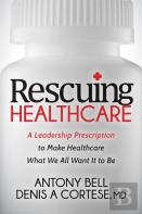 Rescuing Healthcare