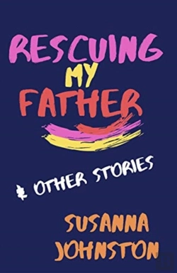 Bertrand.pt - Rescuing My Father & Other Stories