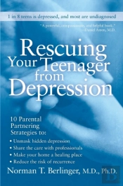 Rescuing Your Teenager From Depression