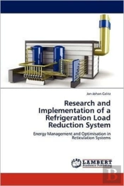 Research And Implementation Of A Refrigeration Load Reduction System