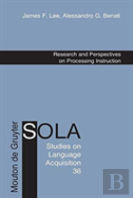 Research And Perspectives On Processing Instruction