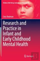 Research And Practice In Infant And Early Childhood Mental Health