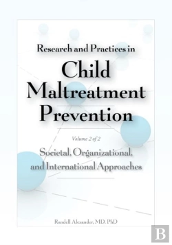 Bertrand.pt - Research And Practices In Child Maltreatment Prevention Volume 2