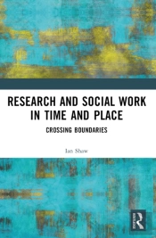 Research And Social Work In Time And Place