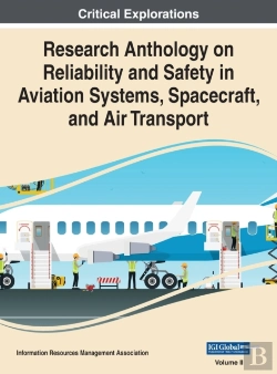 Bertrand.pt - Research Anthology On Reliability And Safety In Aviation Systems, Spacecraft, And Air Transport, Vol 2