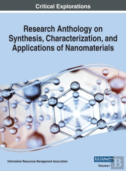 Bertrand.pt - Research Anthology On Synthesis, Characterization, And Applications Of Nanomaterials, Vol 1
