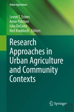 Bertrand.pt - Research Approaches In Urban Agriculture And Community Contexts
