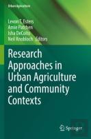 Research Approaches In Urban Agriculture And Community Contexts