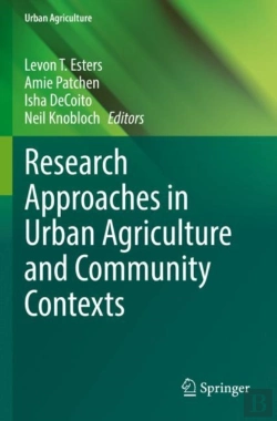 Bertrand.pt - Research Approaches In Urban Agriculture And Community Contexts