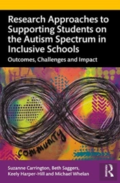 Research Approaches To Supporting Students On The Autism Spectrum In Inclusive Schools