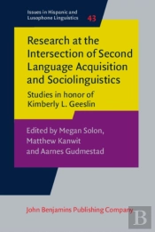 Research At The Intersection Of Second Language Acquisition And Sociolinguistics