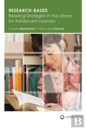 Research-Based Reading Strategies In The Library For Adolescent Learners